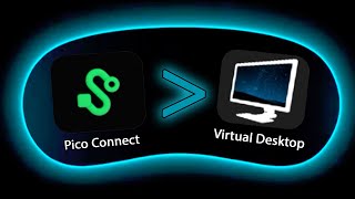 Pico Connect 10 💥💀 Virtual Desktop Comparison on Pico 4 [upl. by Ro]