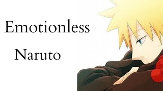 What if Naruto was Emotionless  OP Naruto  One Shot  ft thecursedhatake3687 [upl. by Clothilde]