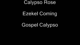 Calypso Rose Ezekel Coming [upl. by Redmond]