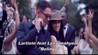 Lartiste ft Lyna Mahyem  Bolingo Paroles [upl. by Lavotsirc]