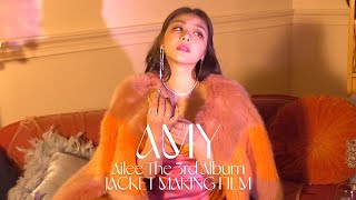 ENG 에일리Ailee  AMY JACKET MAKING FILM [upl. by Mathilde]