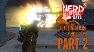 Nerd³s Father and SonDays  Red Faction Guerrilla  Rematch [upl. by Sherard]