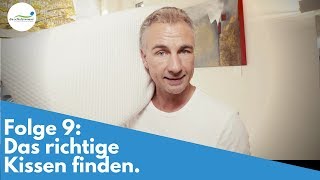 Kissen  das richtige finden  Folge 9 [upl. by Neeloc]