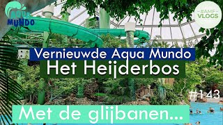 VERNIEUWDE AQUA MUNDO  CENTER PARCS HET HEIJDERBOS  NIEUWE DUO RACER GLIJBAAN  143 [upl. by Sherrod471]