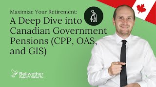 Maximize Your Retirement A Deep Dive into Canadian Government Pensions CPP OAS and GIS [upl. by Anam]