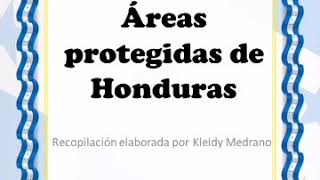 Áreas Protegidas de Honduras [upl. by Pippa]