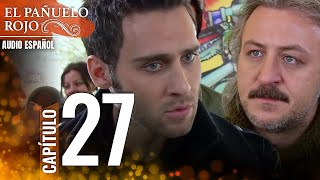 El Pañuelo Rojo Capitulo 27 Versión Larga [upl. by Oicram]