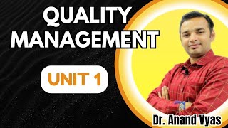 Quality Management  Unit 1  MBA  AKTU  Operation Management lectures  Details Revision [upl. by Nevets861]