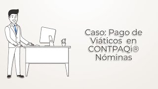 Pago de viáticos en CONTPAQi® Nóminas [upl. by Malchy23]