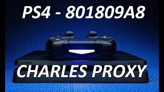 ERRO 801809A8 PS4 PROXY TUTORIAL COMO USAR O CHARLES PROXY ENTRE NA PSN SEM ATUALIZAR O FIRMWARE [upl. by Beauchamp614]