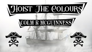 Hoist The Colours  Colm McGuinness Legendado PTBR 4K [upl. by Samale]