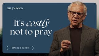 How Prayer Protects You  Bill Johnson Sermon  Bethel Church [upl. by Mylo844]