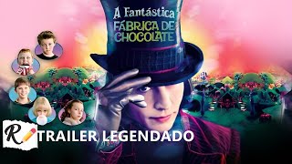 A Fantástica Fábrica de Chocolate 2005  Trailer Legendado [upl. by Sosna]