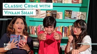 Classic Crime with Vivaan Shah [upl. by Yhtur]