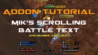 World of Warcraft  Addon Tutorial Miks Scrolling Battle Text [upl. by Bendicta]