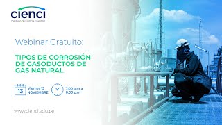 Webinar gratuito Tipos de corrosión de gasoductos de gas natural [upl. by Enyrb]