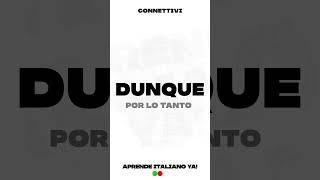 Dunque  Connettivi testuali  Aprende italiano ya [upl. by Ylus]