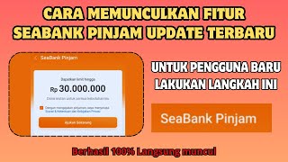 Cara Memunculkan Fitur Seabank Pinjam Terbaru  Cara Pinjam Uang di Seabank [upl. by Laenaj586]