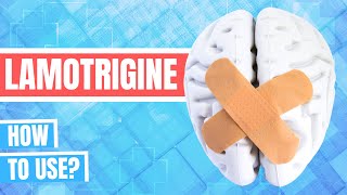 How to use Lamotrigine Lamictal  Doctor Explains [upl. by Aserat]