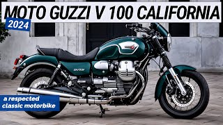 2025 NEW MOTO GUZZI V 100 CALIFORNIA  Best Classic Touring  a respected classic motorbike [upl. by Nodnrb]