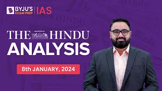 The Hindu Newspaper Analysis  8th January 2024  Current Affairs Today  UPSC Editorial Analysis [upl. by Anim]