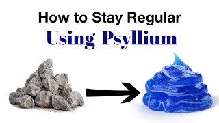 How to Stay Regular Using Psyllium [upl. by Anele]