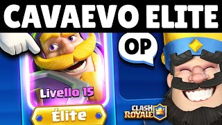 FINALMENTE EVO CAVALIERE LIVELLO 15 ELITE  Clash Royale [upl. by Micky]