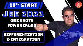 JEE 2023 One Shots for Backlogs 🎯 Differentiation and Integration JEE  JEE Physics  Vedantu JEE [upl. by Yajeet]