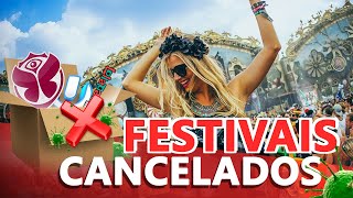 FESTIVAIS CANCELADOS EM 2020 [upl. by Nangatrad217]