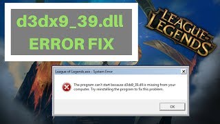 How to Fix d3dx939dll Error in League of legends [upl. by Gwenette]