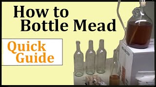 How to Bottle Mead  Quick Guide [upl. by Harrod]