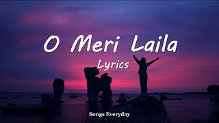 O Meri Laila  Laila Majnu  Atif Aslam amp Jyotica Tangri  Lyrics trending [upl. by Webster]