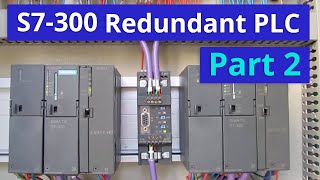 How to Configure an S7300 Redundant PLC  PART 2 [upl. by Raouf]