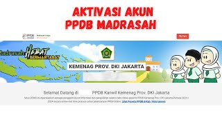 AKTIVASI AJUAN AKUN PPDB MADRASAH [upl. by Aydan577]