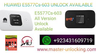 E5577Cs603 UNLOCK  MASTER UNLOCKING [upl. by Pelage96]