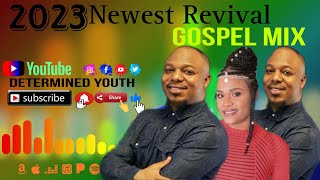 2023 Newest revival Gospel Mix  Determined Youth  Jamaica Gospel songs🎶🎶🎶🎶🎼🎼🎼🙌🙌 [upl. by Disharoon]