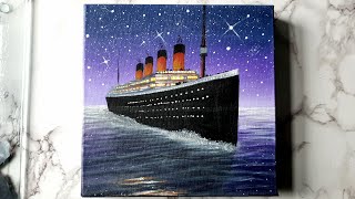 Acrylic Painting For Beginners  Titanic Ship Painting  Aesthetic Painting Tutorial [upl. by Pembrook]