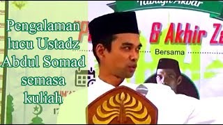 Pengalama lucu Ustadz Abdul Somad semasa kuliah [upl. by Namdor]