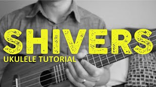 SHIVERS Easy Ukulele Tutorial  Ed Sheeran  How to Play [upl. by Gilson]