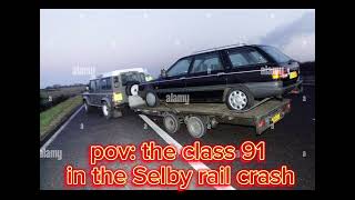 pov the class 91 in the Selby rail crash [upl. by Zelten]