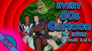 EVERY 80s Cartoon Intro EVER  Part 3 of 4 [upl. by Cida241]