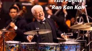 Tito Puente quotRan kan kanquot [upl. by Ardnuasac]