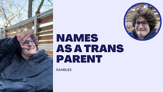 Names as a trans parent [upl. by Hinda]