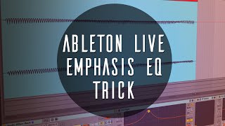 Ableton Tutorial Emphasis EQ Trick [upl. by Irol]