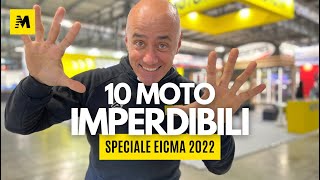 Le 10 moto da non perdere a EICMA 2022 [upl. by Primaveria870]