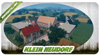 NEUE ALTE LS 13 MAP Klein Neudorf Mod für Landwirtschafts Simulator 15 [upl. by Wieren896]