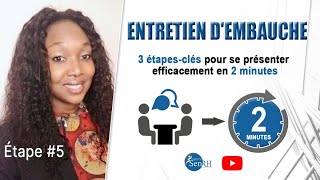 Entretien dembauche 3 étapes clés pour se présenter efficacement en 2 minutes 2021 [upl. by Krock]