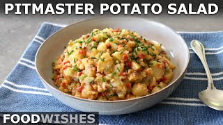 Pitmaster Potato Salad  Fire Roasted quotNo Mayoquot Potato Salad  Food Wishes [upl. by Yniatirb992]