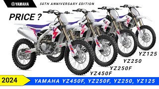 2024 Yamaha YZ450F YZ250F YZ250 YZ125 50th Anniversary Edition Specs and Price [upl. by Xenos]