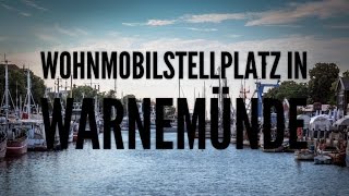 Wohnmobilstellplatz Warnemünde [upl. by Rraval]